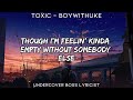 [Lyrics Video] // Toxic - BoyWithUke