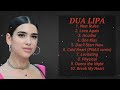 D__ua L__ipa ~ ✔️ Greatest Hits Full Album ~ Music Mix Playlist 2024 ✔️