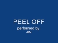 Peel Off - Jin