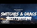 Switches & dracs Remix