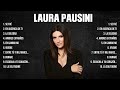 Laura Pausini Top Hits Popular Songs   Top 10 Song Collection