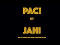 Pac! by Jahi