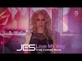 JES - Love My Way (Craig Connelly Remix)