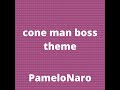Cone Man Boss Theme