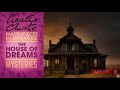 The House of Dreams by Agatha Christie | Classic Mystery Audiobook