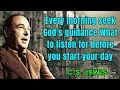 Every morning seek God's guidance What to listen for before you start your day - C. S. Lewis 2024