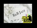 R & B Jazz Mix