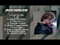➤ Jack Harlow  ➤ ~ Greatest Hits ~ Best Songs Music Hits Collection Top 10 Pop Artists of All
