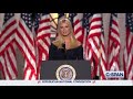 Ivanka Trump full remarks at the 2020 Republican National Convention