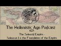 029: The Seleucid Empire - Seleucus I & the Foundation of the Empire
