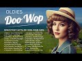 Doo Wop Songs Playlist 💖 Best Doo Wop Songs Of All Time 💖 Greatest Hits Of 50s and 60s