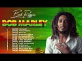 Bob Marley Full Album - Best of Bob Marley Songs💓Bob Marley Reggae Songs 2024