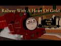 Railway With A Heart Of Gold Trailer