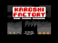 Best VGM 16 - Karoshi Factory Theme