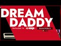 Dream Daddy Trailer