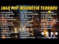 LAGU POP INDONESIA TERBARU & TERPOPULER 2024 | TOP HITS LAGU TERBAIK SAAT INI |Cinta Karena Cinta