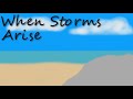 When Storms Arise (Live)
