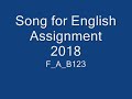 Song for English Assignment 2018