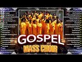 Gospel Inspirational Choir 🙌 Timeless Gospel Mass Choir Hits 🙌 Best Gospel Music Playlist Ever 🙌