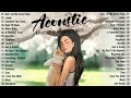 Best Acoustic Love Songs 2024 Cover 🌻 Chill English Love Songs 🌻 Morning Mood Music 2024 New Songs