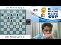 Nihal Sarin vs. Andrew Tang | Banter Blitz Cup