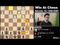 How To Win At Chess #15 (1300-1700)