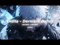 Indila - Dernière Danse (Slowed+Reverb)