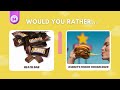 Would You Rather? Fast Food vs Candy Edition 🍬🍔