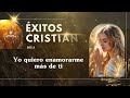 TOP 30+ CRISTIANAS DE ADORACION 2024 | PODEROSAS ALABANZAS LLENAS DE BENDICION | GRANDES ÉXITOS