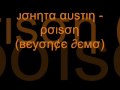 Johnta Austin - Poison (Beyonce Demo)