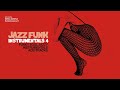 Best Acid Jazz & Funky Instrumentals Vol 4 | 2 hours Non Stop [Acid Jazz, Funk Soul Jazzy Groove]