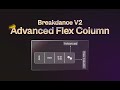 Breakdance v2 - Mastering The New Layout Engine