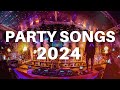 PARTY SONGS 2024 - Best Remixes & Mashups of Popular Songs 2024 | Dj Club Music Party Mix 2023 🎉