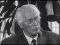 Richard Evans Interviews Jung - Motivation/Important Meetings/Psychosomatic Medicine/Tranquilizers