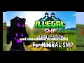 Application for ILLEGAL SMP | ft. @71ZODXD