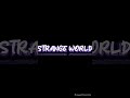 STRANGE WORLD #trance