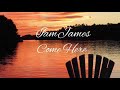 IamJames-Come Here
