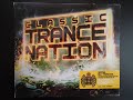 Ministry Of Sound --  Classic Trance Nation Cd1