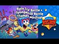 Brawl Stars Beta Battle Theme 3 + Brawl Stars X Spongebob Battle Theme Mashup