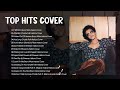 Top Hits Cover 2024 | Pop R&b Music | Best Cover English Songs ( Pop Music Playlist On Spotify ) #1