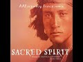 Sacred Spirit - Yeha Noha (AA Frequency Trance Remix)