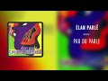 Par du Parle - Elan Parle