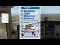 How to prepare for private pilot training using flight sims.