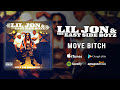Lil Jon & The East Side Boyz - Move Bitch