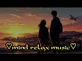 lo-fi music 🎶 mind relax nonstop song🎵 trending song smartyy_143 #trending #virel