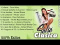 Salsa Clasica Vol.1 || Héctor Lavoe, Ismael Rivera, Cheo Feliciano, Cuco Valoy, La Sonora Ponceña...