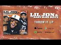 @LILJON & The East Side Boyz - Throw It Up (Official Audio)