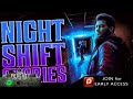 7 True Scary NIGHT SHIFT Stories | VOL 6