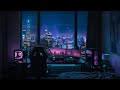 No Copyright Lofi Songs 2024 | Productive Lofi Night 🌆 | Chillwave Lofi Hip Hop Mix