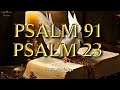 Psalm 91 and Psalm 23 and Psalm 7_ Powerful Prayers from the Bible.